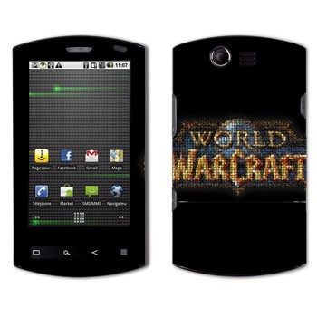   «World of Warcraft »   Acer Liquid E