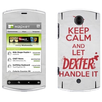   «Keep Calm and let Dexter handle it»   Acer Liquid Mini