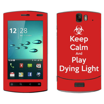   «Keep calm and Play Dying Light»   Acer Liquid MT Metal
