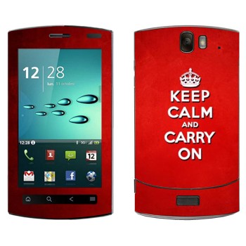   «Keep calm and carry on - »   Acer Liquid MT Metal