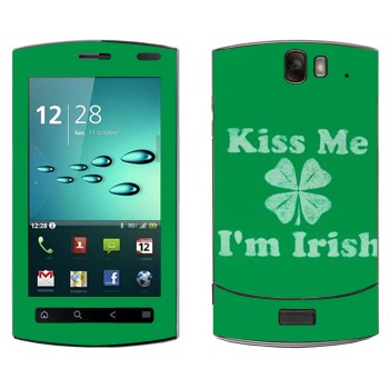   «Kiss me - I'm Irish»   Acer Liquid MT Metal
