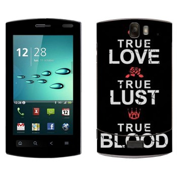   «True Love - True Lust - True Blood»   Acer Liquid MT Metal