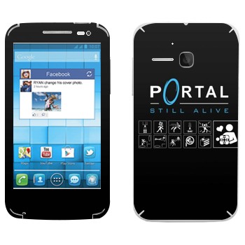   «Portal - Still Alive»   Alcatel OT-5020D