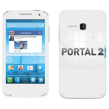   «Portal 2    »   Alcatel OT-5020D