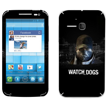   «Watch Dogs -  »   Alcatel OT-5020D
