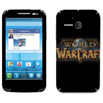   «World of Warcraft »   Alcatel OT-5020D