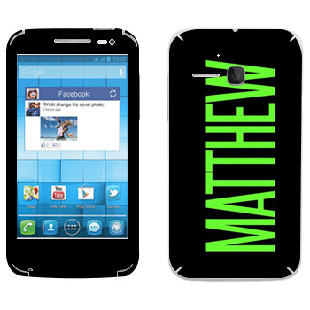   «Matthew»   Alcatel OT-5020D