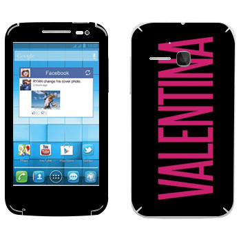   «Valentina»   Alcatel OT-5020D