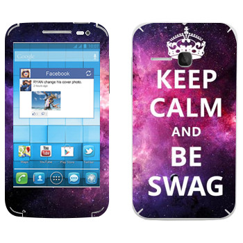   «Keep Calm and be SWAG»   Alcatel OT-5020D