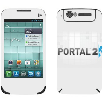   «Portal 2    »   Alcatel OT-997D