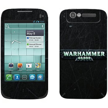   «Warhammer 40000»   Alcatel OT-997D