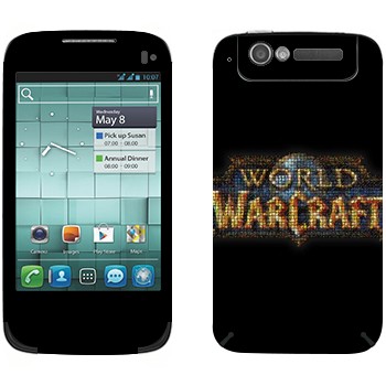   «World of Warcraft »   Alcatel OT-997D