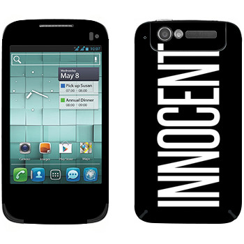   «Innocent»   Alcatel OT-997D