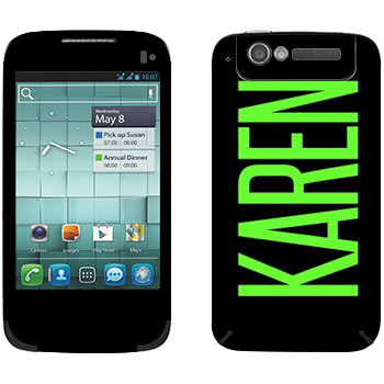   «Karen»   Alcatel OT-997D