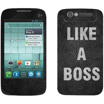   « Like A Boss»   Alcatel OT-997D