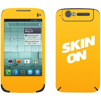   « SkinOn»   Alcatel OT-997D