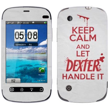   «Keep Calm and let Dexter handle it»   Fly E195