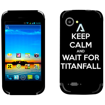   «Keep Calm and Wait For Titanfall»   Fly IQ442 Miracle