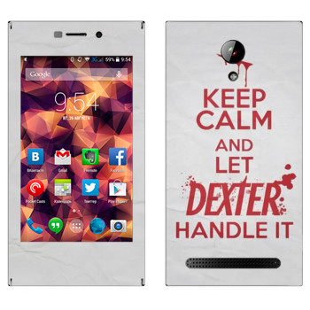   «Keep Calm and let Dexter handle it»   Highscreen Zera F (rev.S)