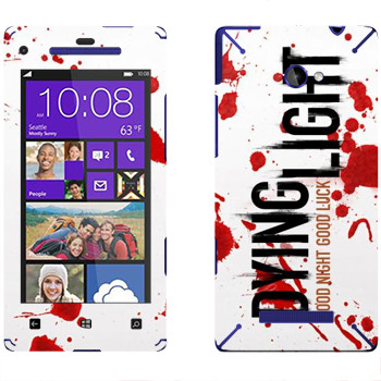   «Dying Light  - »   HTC 8X