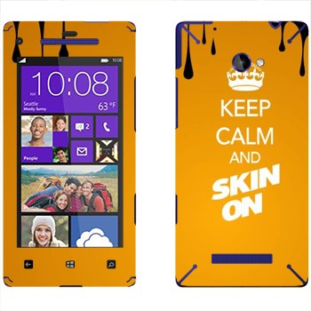   «Keep calm and Skinon»   HTC 8X