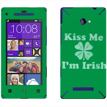   «Kiss me - I'm Irish»   HTC 8X
