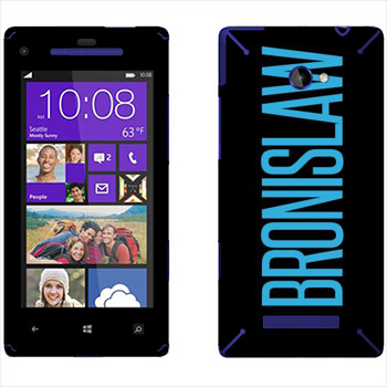   «Bronislaw»   HTC 8X