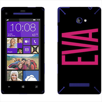   «Eva»   HTC 8X