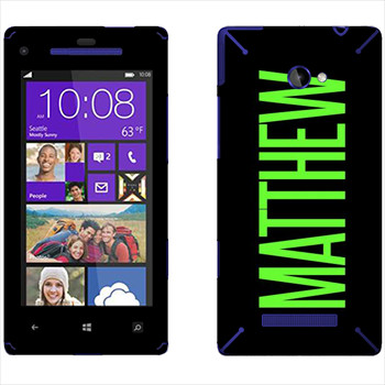   «Matthew»   HTC 8X