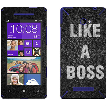   « Like A Boss»   HTC 8X