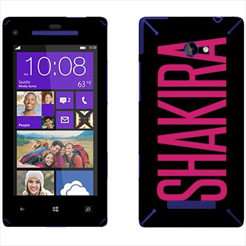   «Shakira»   HTC 8X