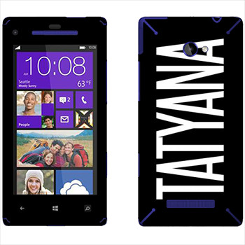   «Tatyana»   HTC 8X
