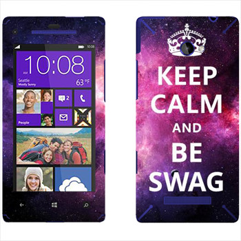   «Keep Calm and be SWAG»   HTC 8X