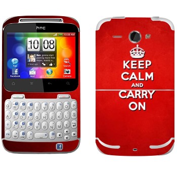   «Keep calm and carry on - »   HTC Chacha