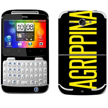   «Agrippina»   HTC Chacha