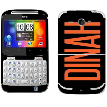   «Dinah»   HTC Chacha