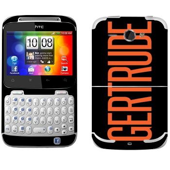   «Gertrude»   HTC Chacha