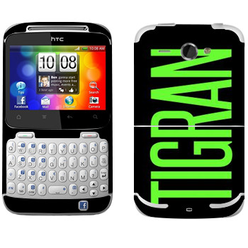   «Tigran»   HTC Chacha