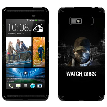   «Watch Dogs -  »   HTC Desire 600 Dual Sim