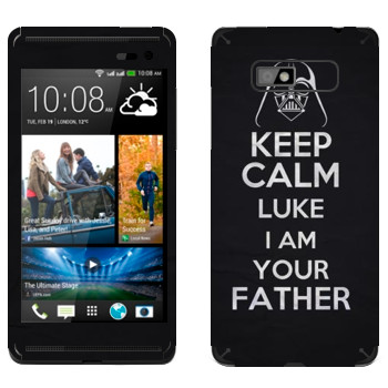   «Keep Calm Luke I am you father»   HTC Desire 600 Dual Sim