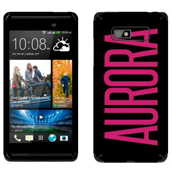   «Aurora»   HTC Desire 600 Dual Sim