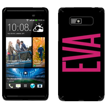   «Eva»   HTC Desire 600 Dual Sim