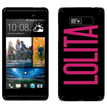   «Lolita»   HTC Desire 600 Dual Sim