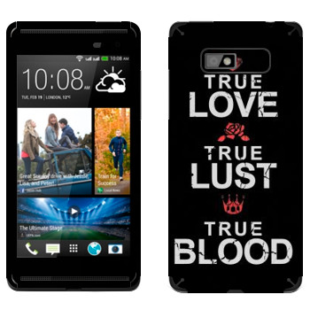   «True Love - True Lust - True Blood»   HTC Desire 600 Dual Sim