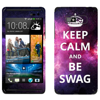   «Keep Calm and be SWAG»   HTC Desire 600 Dual Sim