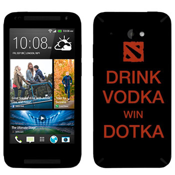   «Drink Vodka With Dotka»   HTC Desire 601