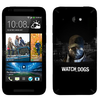   «Watch Dogs -  »   HTC Desire 601