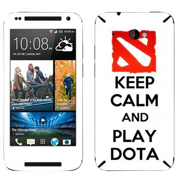   «Keep calm and Play DOTA»   HTC Desire 601