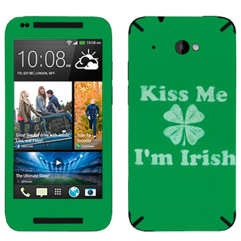   «Kiss me - I'm Irish»   HTC Desire 601