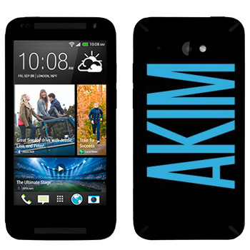   «Akim»   HTC Desire 601